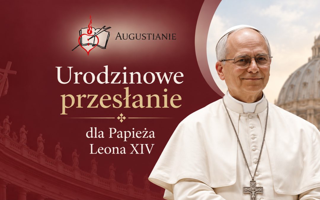 Urodzinowe przesłanie dla Papieża Leona XIV